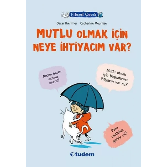Filozof Çuk - Mutlu Olmak İçin Neye İhtiyacım Var?