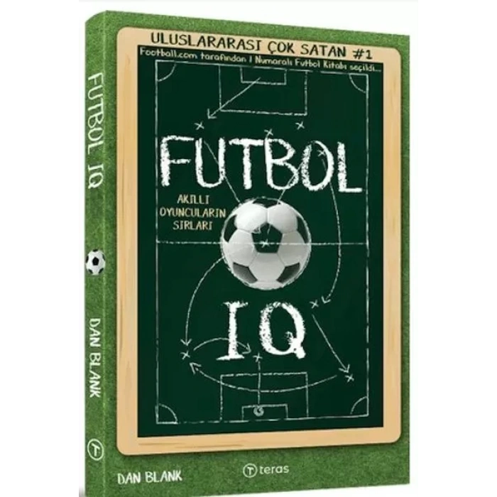 Futbol IQ: Akıllı ların Sırları