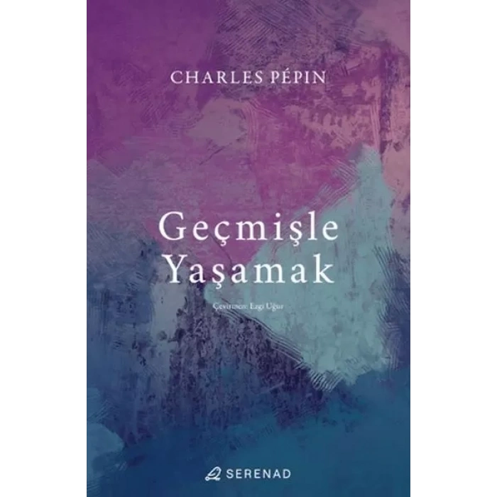 Geçmişle Yaşamak