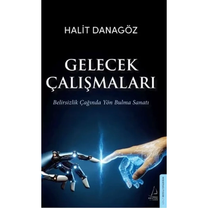 Gelecek Çalışmaları