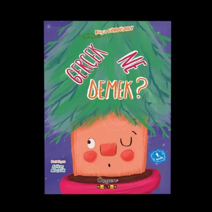 Gerçek Ne Demek?