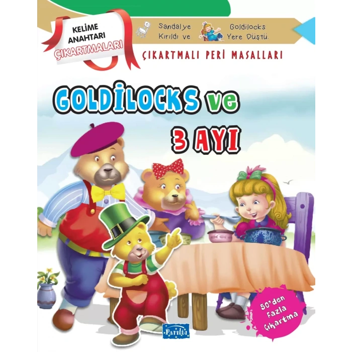 Goldilks ve Üç Ayı - Çıkartmalı Peri Masalları