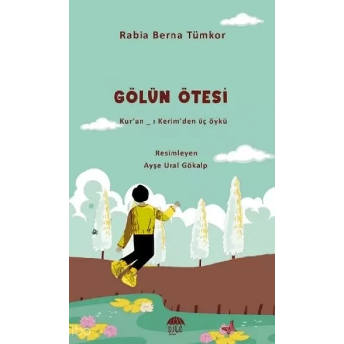 Gölün Ötesi