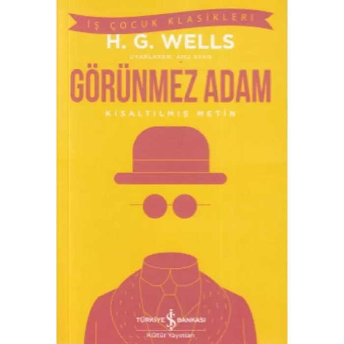 Görünmez Adam - İş Çuk Klasikleri