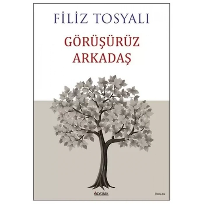 Görüşürüz Arkadaş