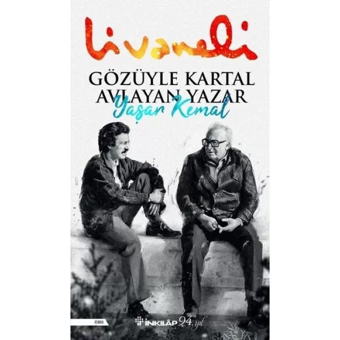 Gözüyle Kartal layan Yazar Yaşar Kemal