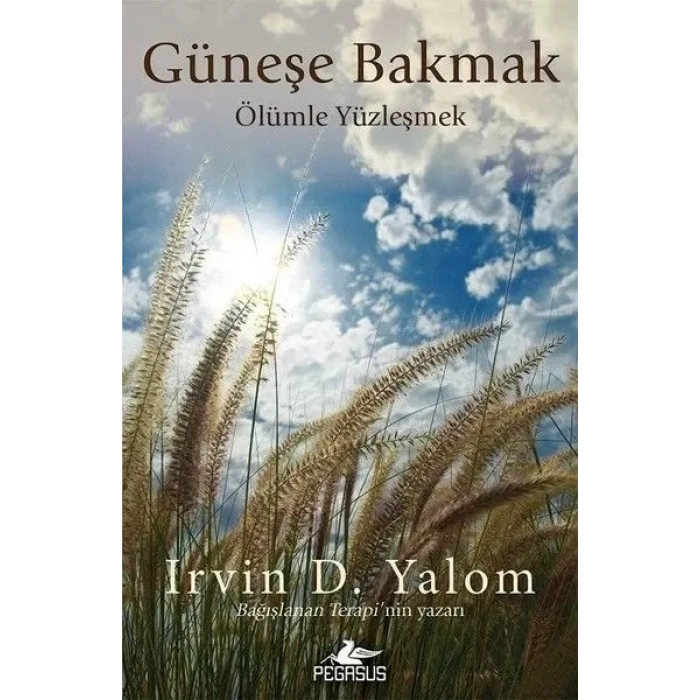 Güneşe Bakmak Ölümle Yüzleşmek