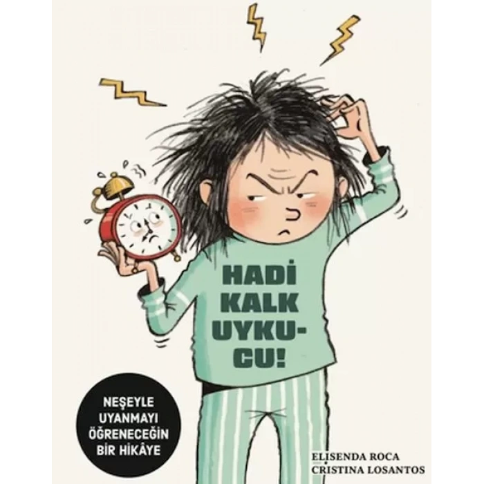 Hadi Kalk Uykucu!