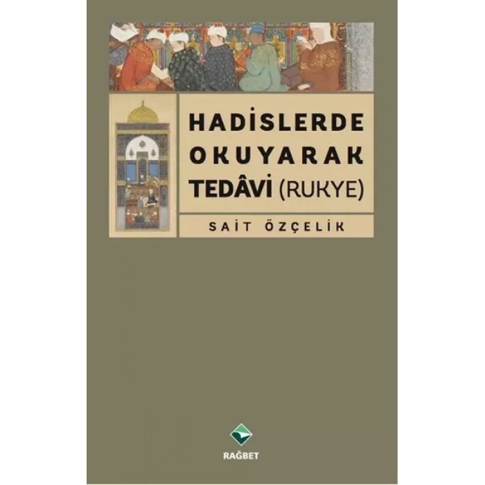 Hadislerde Okuk Tedi (Rukye)
