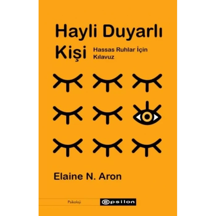 Hayli Duyarlı Kişi - Hassas Ruhlar için Kıluz