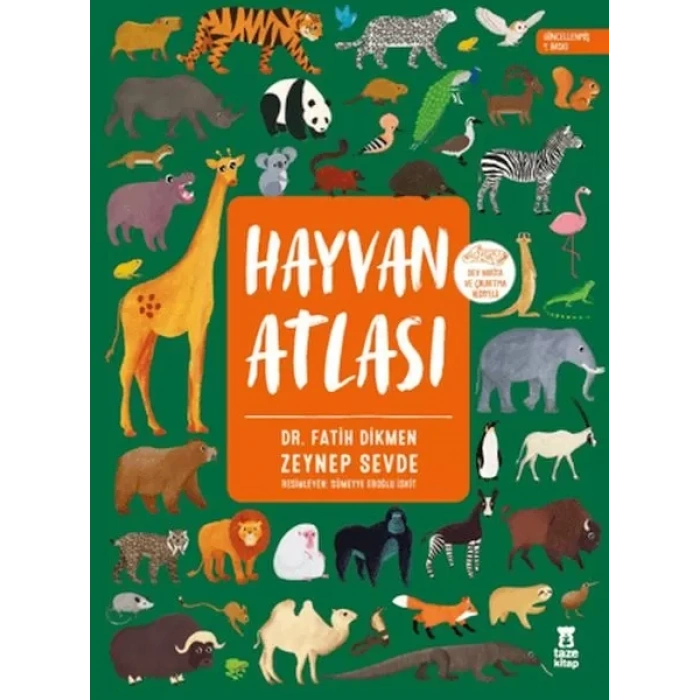Hayvan Atlası (Dünya Hası ve Çıkartma Hediyeli)