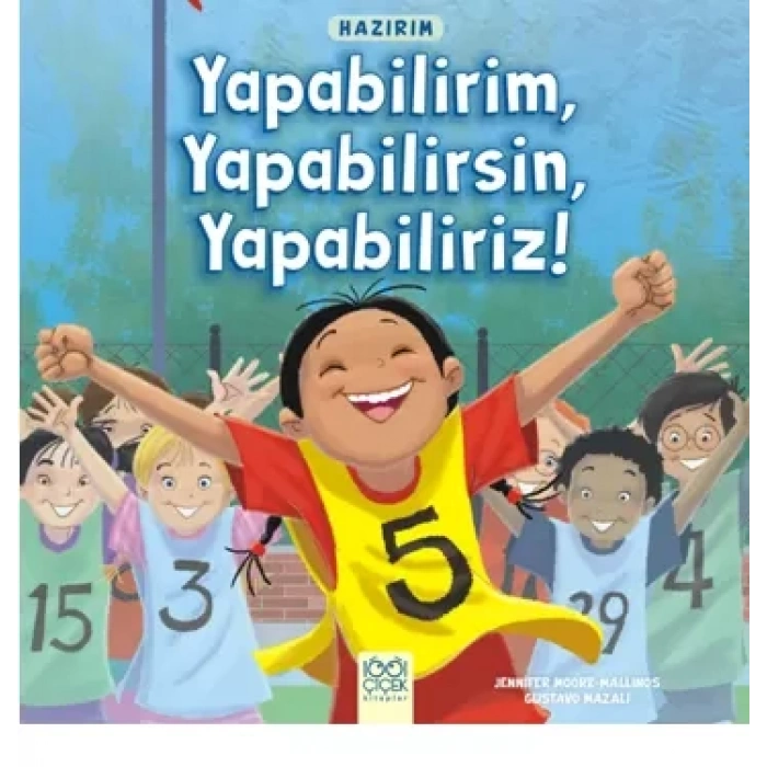 Hazırım - Yapabilirim, Yapabilirsin, Yapabiliriz!
