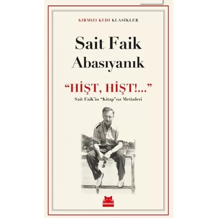‘‘Hişt, Hişt!...’’