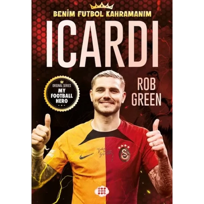 Icardı – Benim Futbol Kahramanım