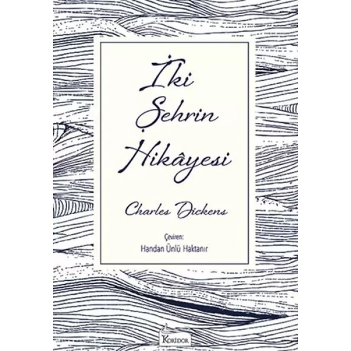 İki Şehrin Hikâyesi - Ciltsiz