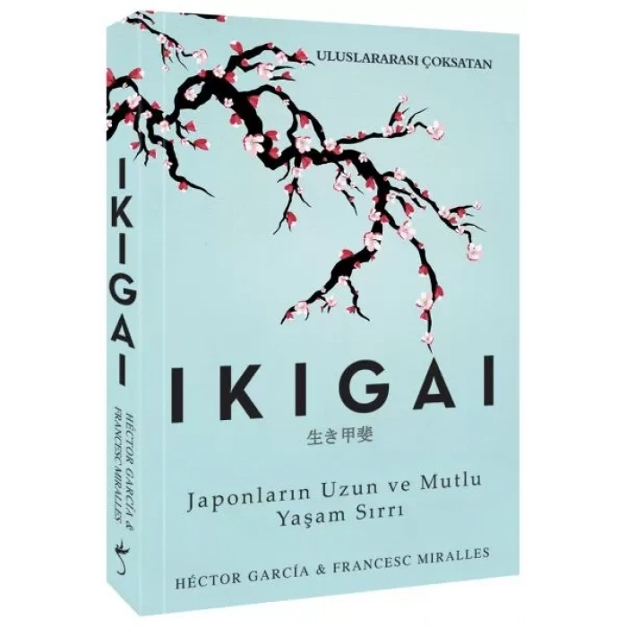 Ikigai - Jnların Uzun ve Mutlu Yaşam Sırrı
