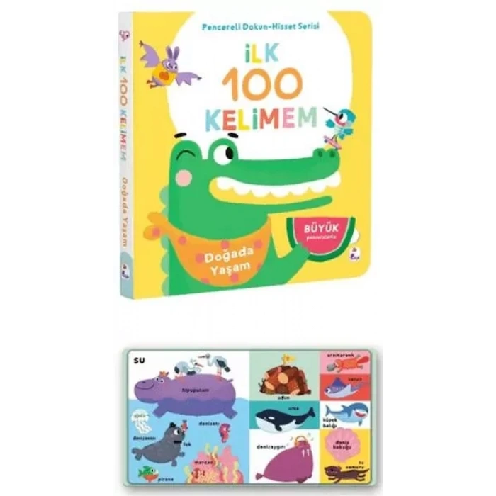 İlk 100 Kelimem – Doğada Yaşam (Pencereli Dokun-Hisset)