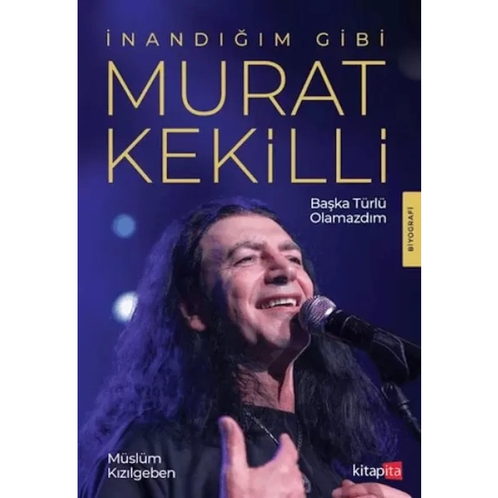İnandığım Gibi Murat Kekilli