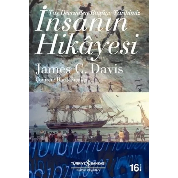 İnsanın Hikayesi - Taş Devrinden Bugüne Tarihimiz
