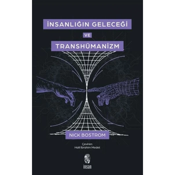 İnsanlığın Geleceği ve Transhümanizm