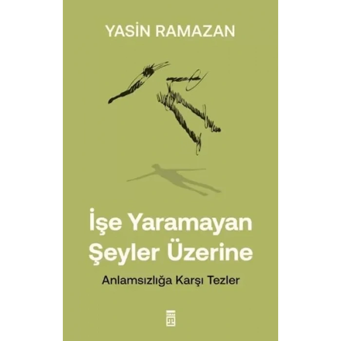 İşe mayan Şeyler Üzerine