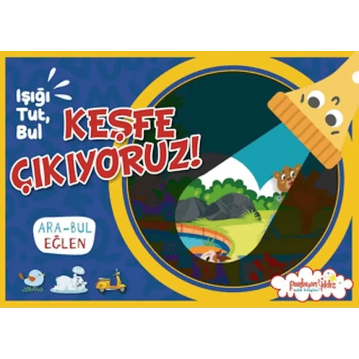 Işığı, Tut, Bul Keşfe Çıkıyoruz!