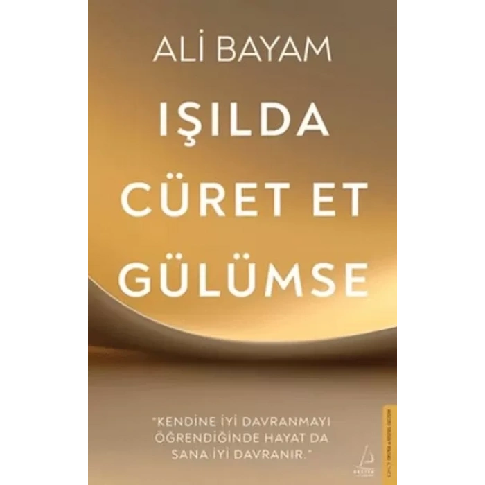 Işılda, Cüret Et, ümse