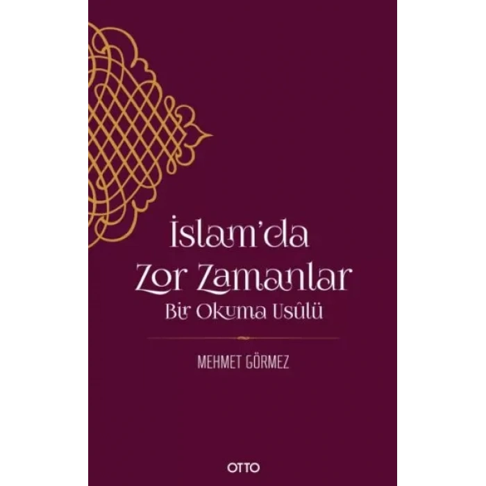 İslam’da Zor Zamanlar