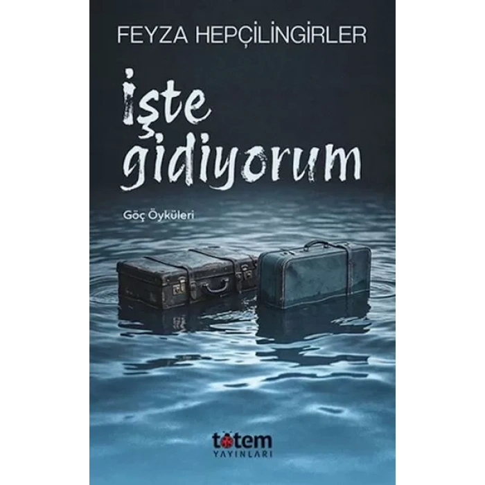 İşte Gidiyorum