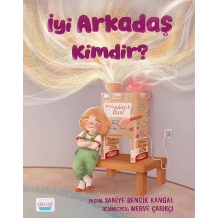 İyi Arkadaş Kimdir?