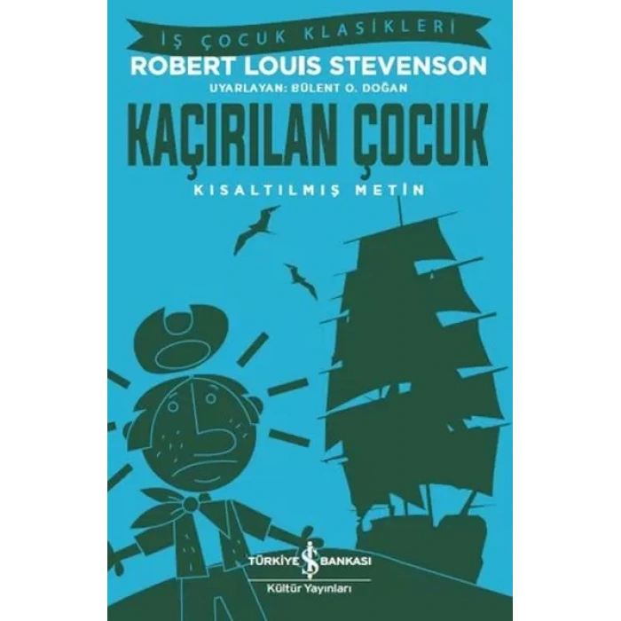 Kaçırılan Çuk - İş Çuk Klasikleri - Kısaltılmış Metin