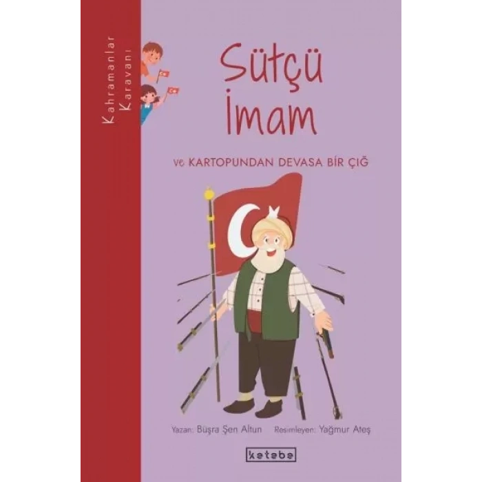 Kahramanlar Karanı - Sütçü İmam ve Kartopundan Devasa Bir Çığ