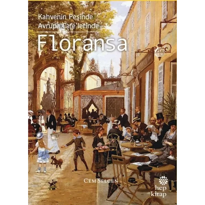 Kahvenin Peşinde rupa Café’lerinde Floransa