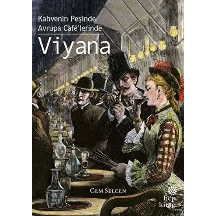 Kahvenin Peşinde rupa Cafe’lerinde - Viyana