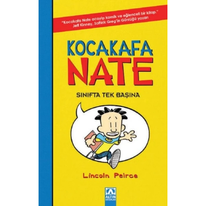 Kakafa Nate 01 - Sınıfta Tek Başına