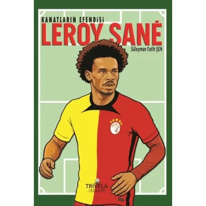 Kanatların Esi Leroy Sane