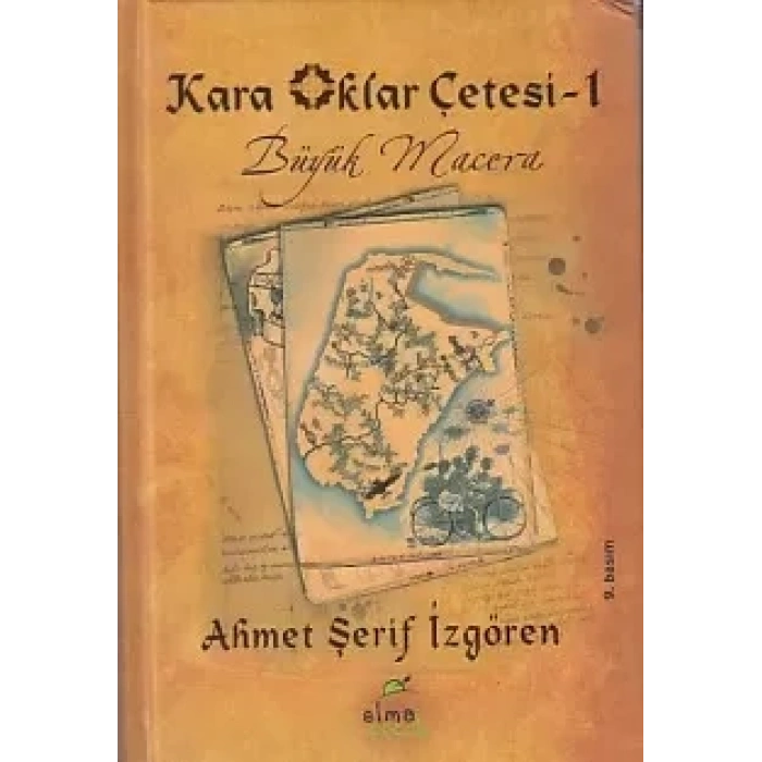 Kara Oklar Çetesi 1 - Büyük Macera (Ciltli)