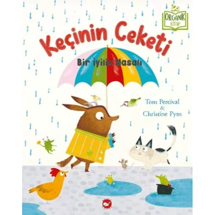 Keçinin Ceketi - Bir İyilik Masalı (Organik )