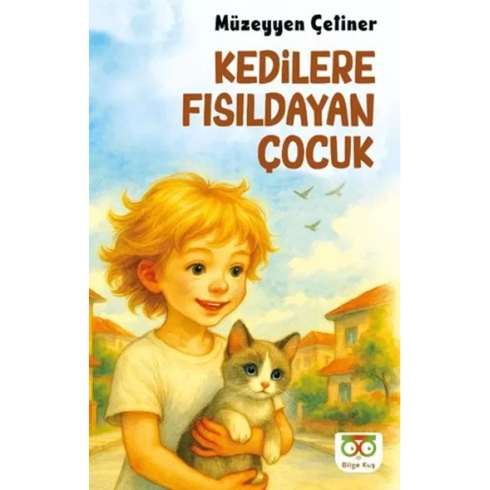 Kedilere Fısıldayan Çuk