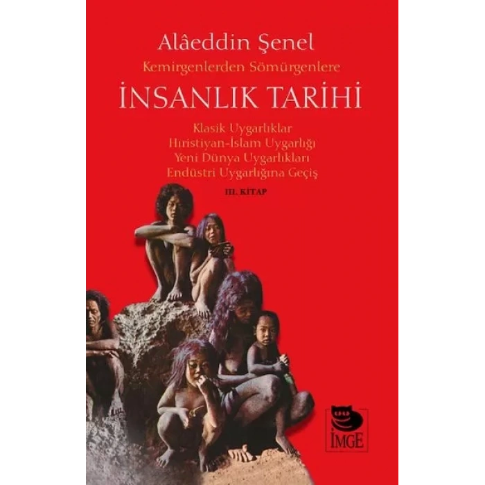 Kemirgenlerden Sömürgenlere İnsanlık Tarihi III.