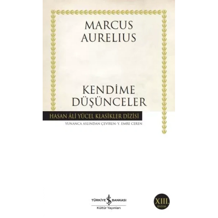 Kendime Düşünceler - Hasan Ali Yücel Klasikleri
