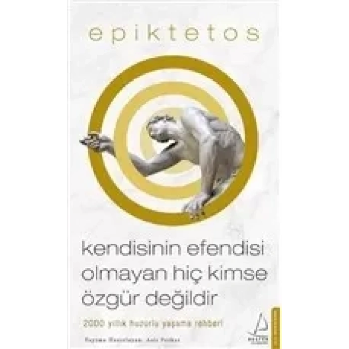 Kendisinin Esi Olmayan Hiç Kimse Özgür Değildir