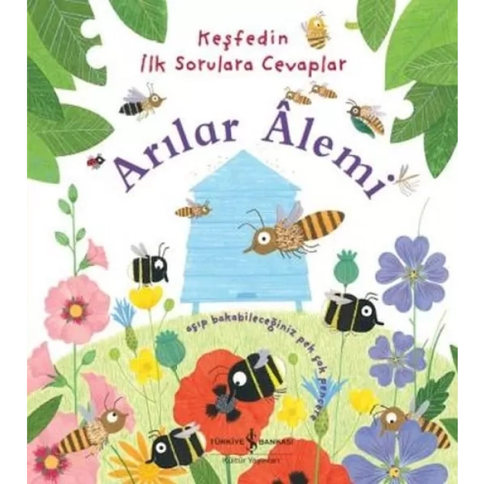 Keşfedin İlk Sorulara Cevaplar - Arılar Alemi (Ciltli)