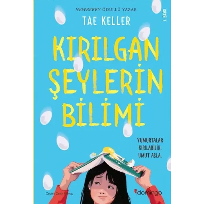 Kırıan Şeylerin Bilimi - Yumurtalar Kırılabilir Umut Asla