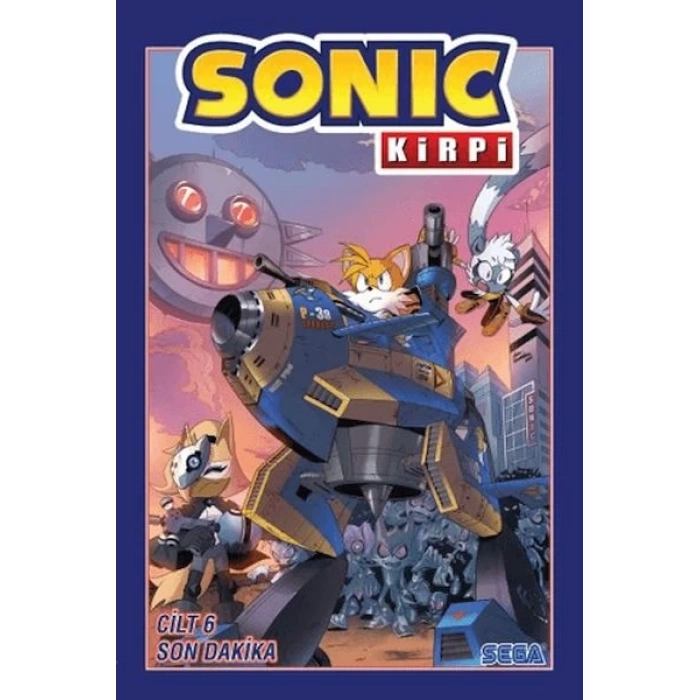 Kirpi Sonic Cilt 6: Son Dakika