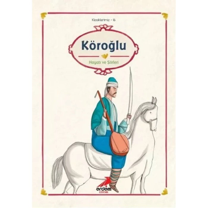 Klasiklerimiz 16 - Köroğlu