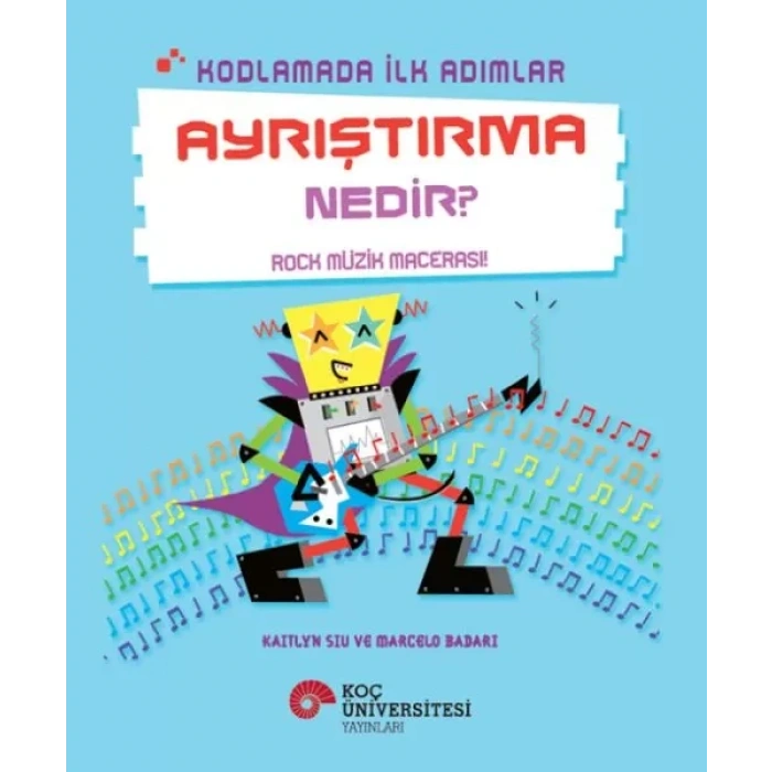 Kodlamada İlk Adımlar Ayrıştırma Nedir? Rk Müzik Macerası!