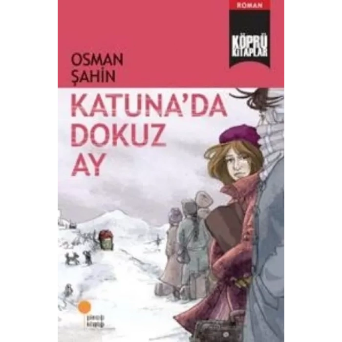 Köprü lar 5 - Katunada Dokuz Ay