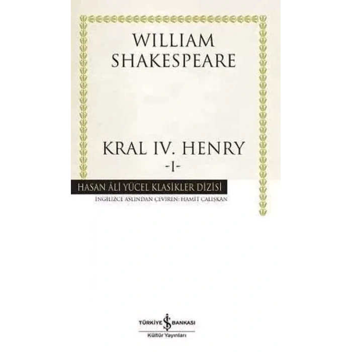 Kral IV. Henry -I - Hasan Ali Yücel Klasikleri