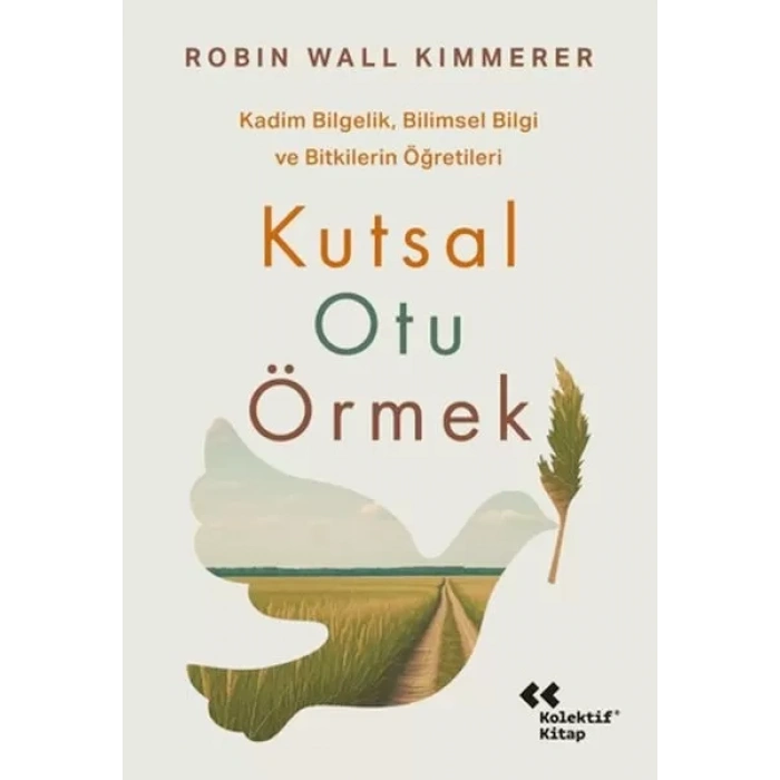 Kutsal Otu Örmek